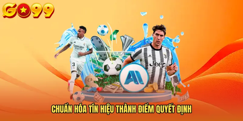 Chuẩn hóa tín hiệu thành điểm quyết định